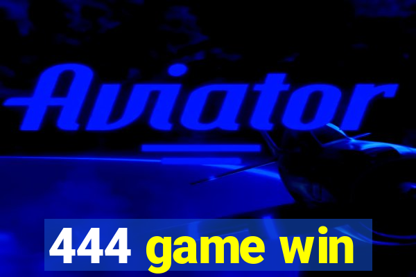 444 game win